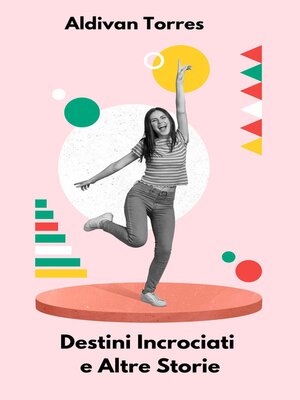 cover image of Destini Incrociati e Altre Storie